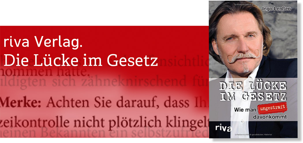 riva Verlag. Die Lücke im Gesetz riva Verlag. Die Lücke im Gesetz
